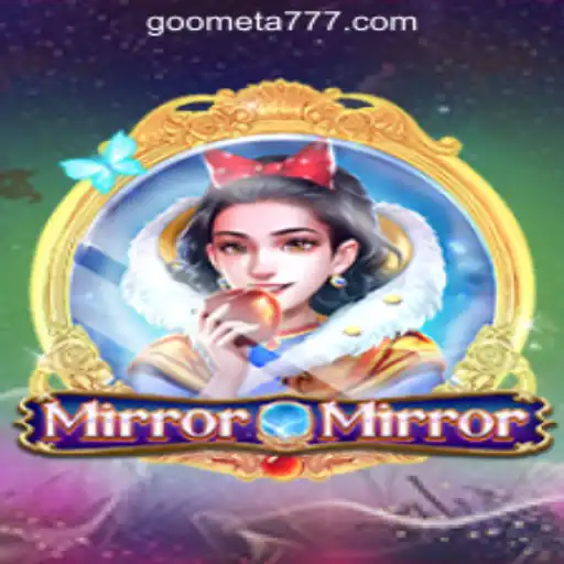 Discover the Enchantment of MirrorMirror: Dive into Goometa Oficial Slots Brasil #1